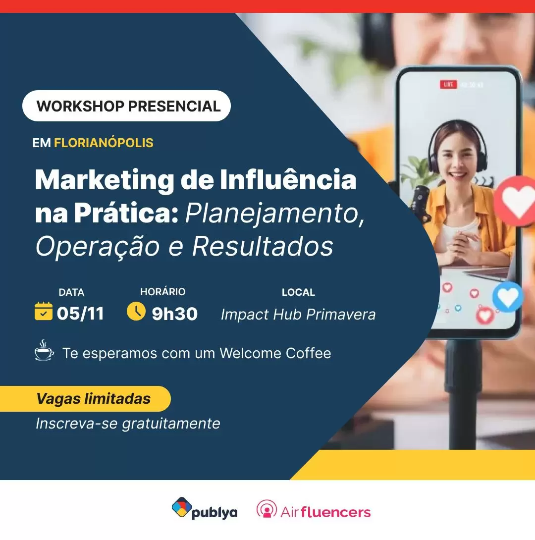 Publya promove Workshop em Florianópolis sobre Marketing de Influência na prática 