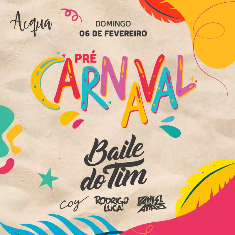 Acqua recebe o Baile do Tim para o domingo de Pré-Carnaval