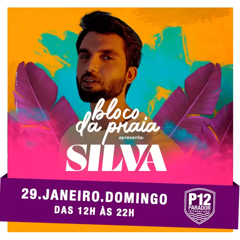 Bloco da Praia apresenta Silva no P12, no dia 29 de janeiro