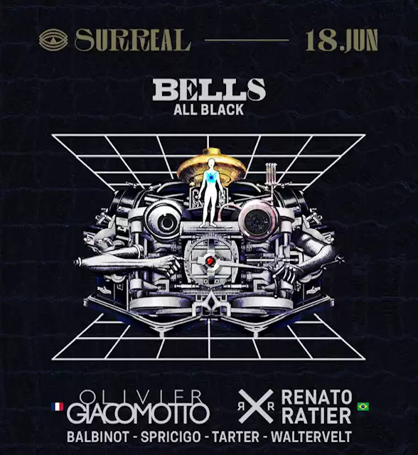 FESTA BELLS ALL BLACK APRESENTA O DJ OLIVER GIACOMOTTO, RENATO RATIER E OUTROS EM 18 DE JUNHO NO SURREAL PARK