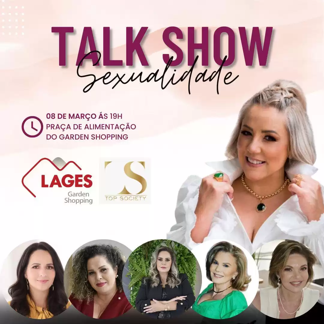 Lages Garden Shopping recebeu Talk Show no Dia Internacional da Mulher