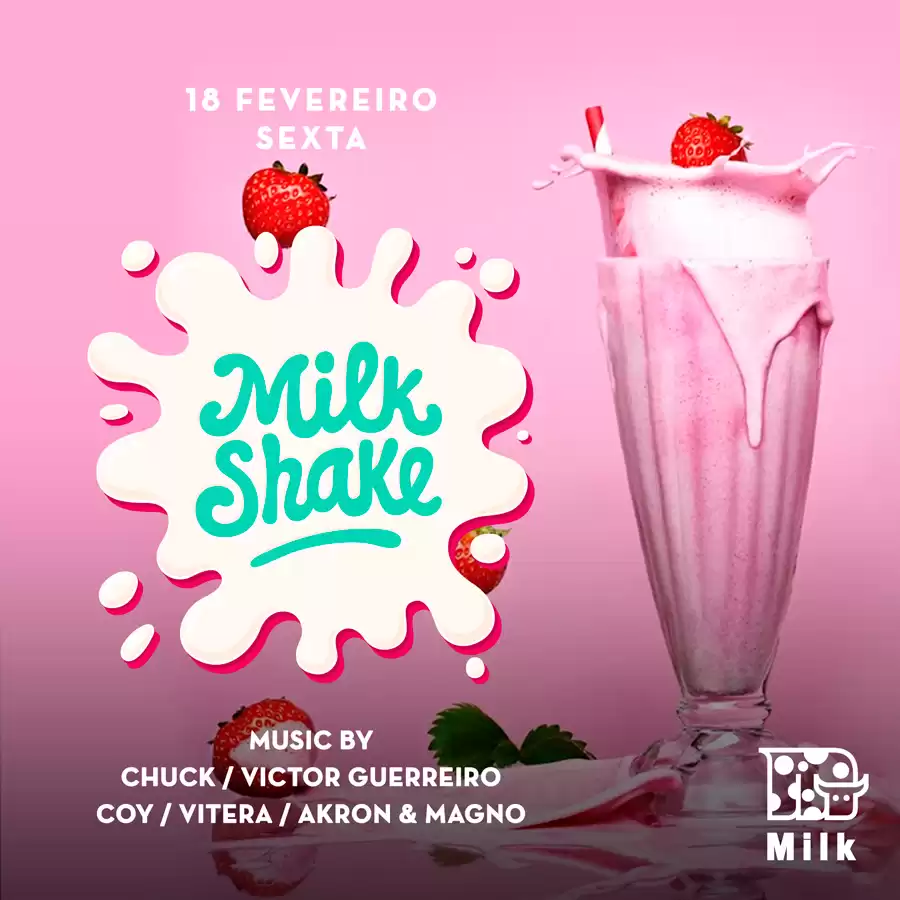 Milk Club apresenta Milkshake nesta sexta-feira (18)