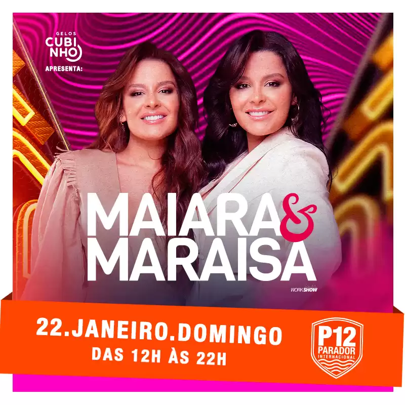 P12 apresenta Maiara & Maraisa no dia 22 de janeiro