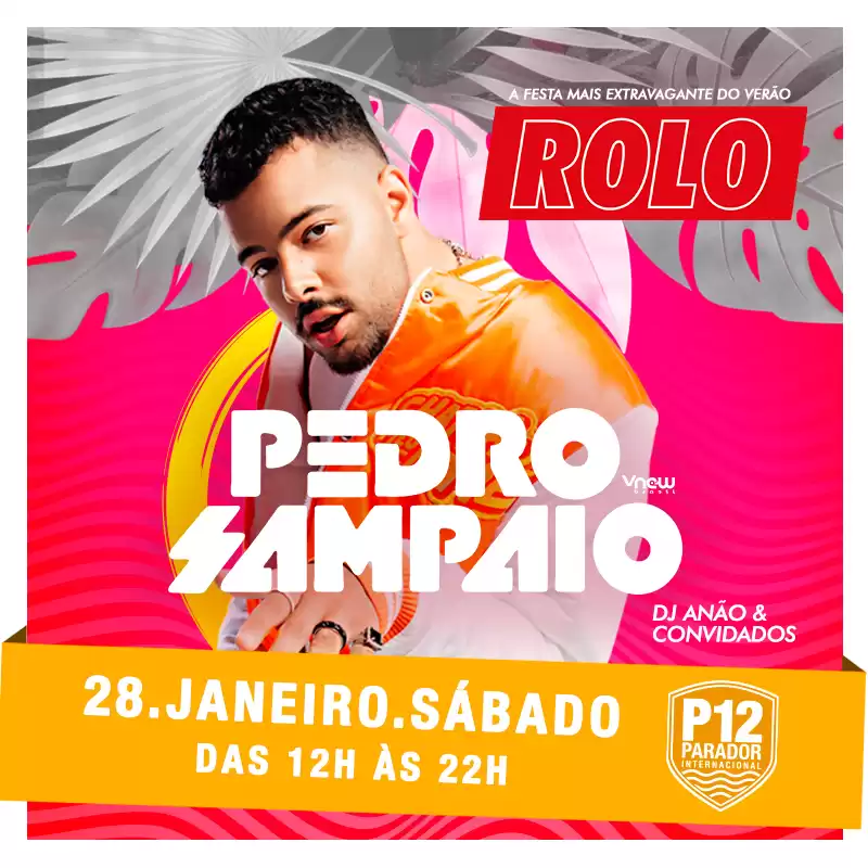 P12 apresenta Rolo na Piscina com Pedro Sampaio no sábado, dia 28 de janeiro