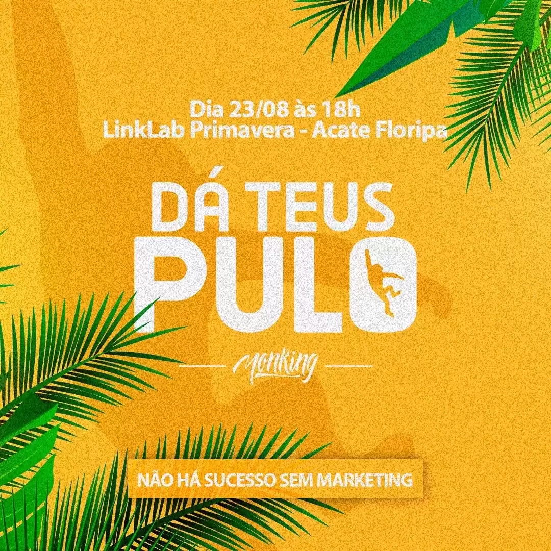 Startup Monking promove a primeira edição do evento Dá Teus Pulo