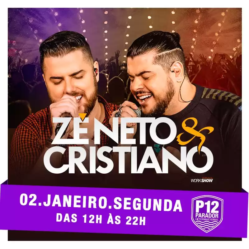 Zé Neto & Cristiano fazem show no P12, dia 2 de janeiro